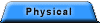 Physical